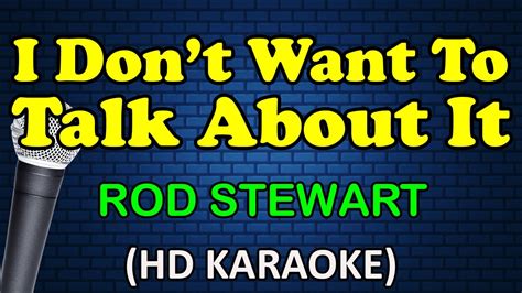 i don't want to talk about it karaoke|i don't want to talk karaoke.